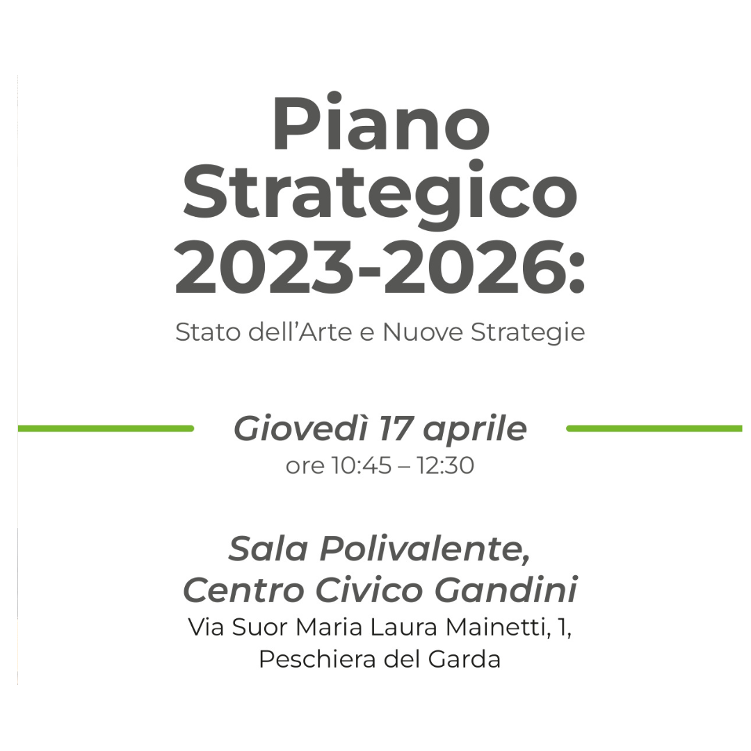 Piano Strategico 2023 - 2026 | Stato dell'arte e Nuove Strategie
